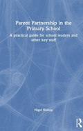 Cover: Parent Partnership in the Primary School - Routledge
