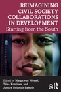 Cover: Reimagining Civil Society Collaborations in Development - Routledge