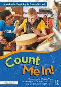 Enlarge image Cover: Count Me In!: Resources for Making Music Inclusively with Children and Young People with Learning Difficulties - Routledge