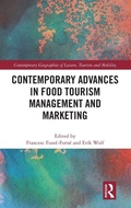Cover: Contemporary Advances in Food Tourism Management and Marketing - Routledge