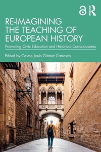 Abbildung von: Re-imagining the Teaching of European History - Routledge