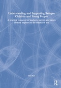Bild: Understanding and Supporting Refugee Children and Young People - Taylor & Francis