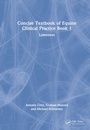 Cover: Concise Textbook of Equine Clinical Practice Book 1 - CRC Press
