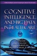 Cover: Cognitive Intelligence and Big Data in Healthcare - Wiley
