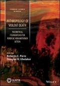 Cover: Anthropology of Violent Death - Theoretical Foundations for Forensic Humanitarian Action - Wiley