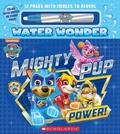 Cover: Mighty Pup Power (a Paw Patrol Water Wonder Storybook) - Scholastic US