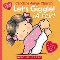 Cover: Let's Giggle! / !A Reir! (Scholastic Bilingual) - Scholastic en Espanol