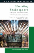 Cover: Liberating Shakespeare - The Arden Shakespeare