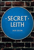 Cover: Secret Leith - Amberley Publishing