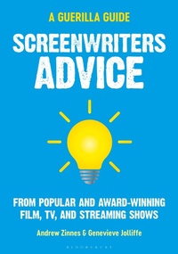 Abbildung von: Screenwriters Advice - Bloomsbury Academic USA