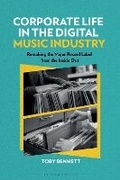 Cover: Corporate Life in the Digital Music Industry - Bloomsbury Academic USA