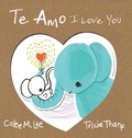Cover: Te Amo / I Love You - Xist Publishing