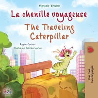 Abbildung von: The Traveling Caterpillar (French English Bilingual Book for Kids) - KidKiddos Books Ltd.