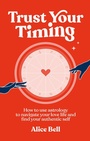 Cover: Trust Your Timing - Ebury Digital