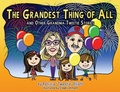 Cover: Grandest Thing of All - Sweetgrass Books