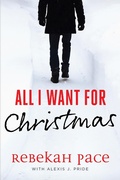 Cover: All I Want for Christmas - Level 4 Press Inc