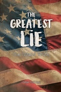 Cover: The Greatest Lie - Dorrance Publishing Co.