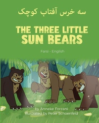 Enlarge image Cover: The Three Little Sun Bears (Farsi-English) - Language Lizard, LLC