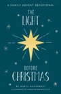 Cover: The Light Before Christmas - New Growth Press