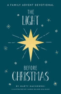Enlarge image Cover: The Light Before Christmas - New Growth Press