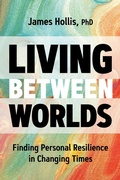 Bild: Living Between Worlds - Sounds True Inc