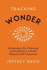 Enlarge image Cover: Tracking Wonder - Sounds True Inc