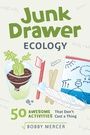 Cover: Junk Drawer Ecology - Chicago Review Press
