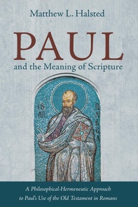 Abbildung von: Paul and the Meaning of Scripture - Wipf and Stock Publishers