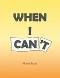 Cover: When I Can't - WestBow Press