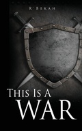 Cover: This Is A WAR - Xulon Press