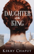 Cover: Daughter of the King - BLACK ROSE WRITING