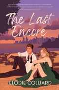 Cover: The Last Encore - Elodie Colliard
