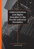 Cover: Global Initiatives and Higher Education in the Fourth Industrial Revolution - UJ Press