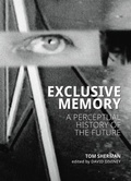 Cover: Exclusive Memory - Goose Lane Editions