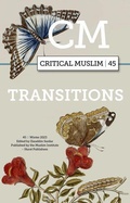 Cover: Critical Muslim 45 - C Hurst & Co Publishers Ltd