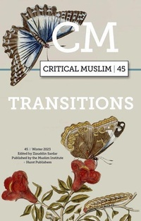 Enlarge image Cover: Critical Muslim 45 - C Hurst & Co Publishers Ltd