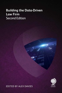 Enlarge image Cover: Building the Data-Driven Law Firm - Globe Law and Business Ltd