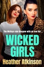 Cover: Wicked Girls - Boldwood Books Ltd
