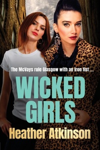 Abbildung von: Wicked Girls - Boldwood Books Ltd