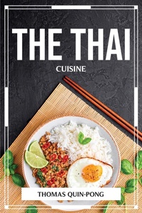 Abbildung von: The Thai Cuisine - Thomas Quin-Pong