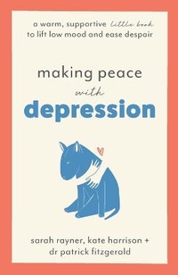 Enlarge image Cover: Making Peace with Depression - Thread