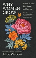Cover: Why Women Grow - Canongate Books