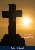 Cover: In Spite of Everything - Braunfell Books