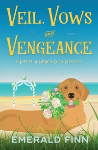 Enlarge image Cover: Veil, Vows and Vengeance - Finesse Solutions Pty Ltd