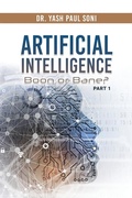 Cover: Artificial Intelligence Boon or Bane? - Authors' Tranquility Press
