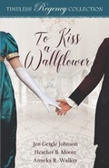 Cover: To Kiss a Wallflower - Mirror Press