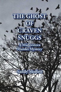 Enlarge image Cover: The Ghost of Craven Snuggs - Ice Cube Press