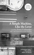 Cover: A Simple Machine, Like the Lever - Northwest Collection