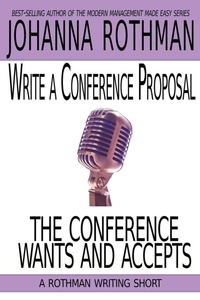 Enlarge image Cover: Write a Conference Proposal the Conference Wants and Accepts - Practical Ink