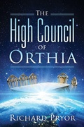 Cover: The High Council of Orthia - Outskirts Press